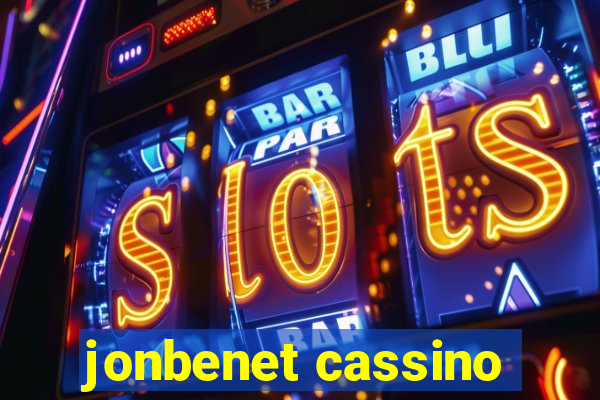 jonbenet cassino